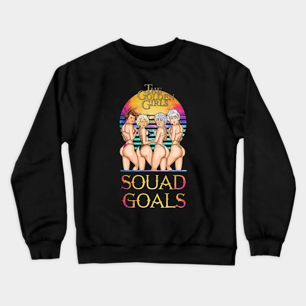 SQUAD HOT SUMMER - GOLDEN GIRLS Crewneck Sweatshirt by Quadra^Maniac